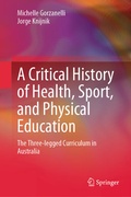 Cover: A Critical History of Health, Sport, and Physical Education - Springer