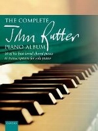 Abbildung von: The Complete John Rutter Piano Album - Oxford University Press