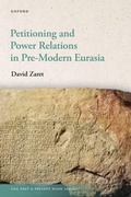 Cover: Petitioning and Power Relations in Pre-Modern Eurasia - Oxford University Press