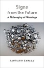 Cover: Signs from the Future - Columbia University Press