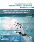 Cover: Robotics and Artificial Intelligence in Sports Medicine and Sports Services - Academic Press