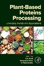 Cover: Plant-Based Proteins Processing - Academic Press