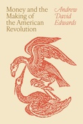 Bild: Money and the Making of the American Revolution - Princeton University Press