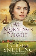Cover: At Morning's Light - Bethany House Publishers, a division of Baker Publishing Group