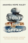 Cover: Stones Still Speak - Revell, a division of Baker Publishing Group