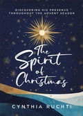 Cover: The Spirit of Christmas - Chosen Books, a division of Baker Publishing Group
