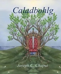 Cover: Caladbohlg (The Gemstone Cycle) - Joseph C. Chaput