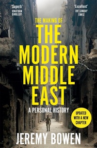 Enlarge image Cover: The Making of the Modern Middle East - Picador