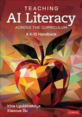Cover: Teaching AI Literacy Across the Curriculum - Corwin Press Inc