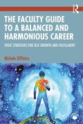 Cover: The Faculty Guide to a Balanced and Harmonious Career - Routledge