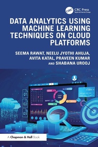 Abbildung von: Data Analytics using Machine Learning Techniques on Cloud Platforms - Chapman and Hall