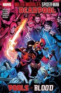 Cover: Miles Morales: Spider-Man/Deadpool - Pools of Blood - Marvel Comics
