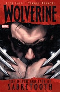 Cover: Wolverine: The Death And Life Of Sabretooth - Marvel Comics