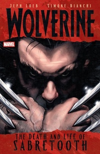 Enlarge image Cover: Wolverine: The Death And Life Of Sabretooth - Marvel Comics