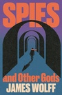 Cover: Spies and Other Gods - Baskerville