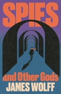 Cover: Spies and Other Gods - Baskerville
