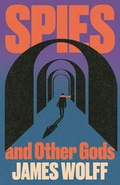 Cover: Spies and Other Gods - Baskerville