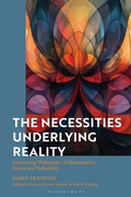 Cover: The Necessities Underlying Reality - Bloomsbury Academic