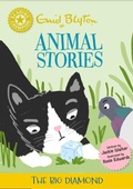 Cover: Reading Champion: Enid Blyton Animal Stories: The Big Diamond - Franklin Watts