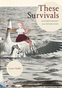 Cover: These Survivals - Duke University Press