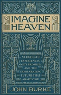 Cover: Imagine Heaven - Baker Books, a division of Baker Publishing Group