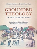 Cover: Grounded Theology in the Hebrew Bible - Baker Academic, Div of Baker Publishing Group