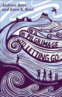 Enlarge image Cover: A Pilgrimage into Letting Go - Brazos Press, Div of Baker Publishing Group