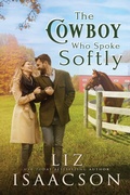 Cover: The Cowboy Who Spoke Softly - AEJ Creative Works