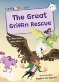 Cover: The Great Griffin Rescue - Maverick Arts Publishing