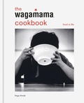 Cover: The Wagamama Cookbook - Octopus Publishing Group