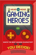 Cover: Head to Head: Gaming Heroes - Welbeck Children's Books