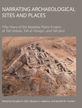 Cover: Narrating Archaeological Sites and Places - Equinox Publishing Ltd