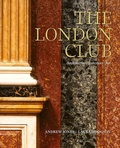 Cover: The London Club - ACC Art Books