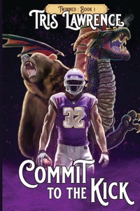 Enlarge image Cover: Commit to the Kick - Duck Prints Press