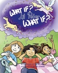 Cover: What If, Lil Peter, What If? - Skye Blue Press