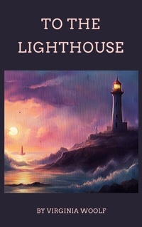 Abbildung von: To The Lighthouse - Zenith Crescent Moon Press
