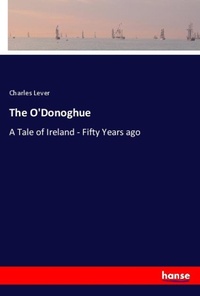 Enlarge image Cover: The O'Donoghue - Hansebooks