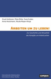 Abbildung von: Arbeiten um zu leben! - Campus