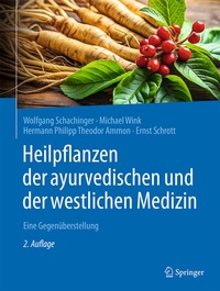 Abbildung von: Heilpflanzen der ayurvedischen und der westlichen Medizin - Springer