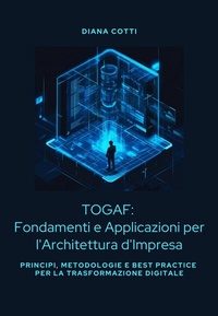 Abbildung von: TOGAF:  Fondamenti e Applicazioni per l'Architettura d'Impresa - epubli