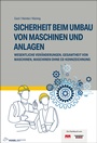 Bild: Sicherheit beim Umbau von Maschinen und Anlagen - Vogel Communications Group GmbH & Co. KG
