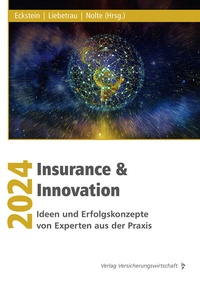 Enlarge image Cover: Insurance & Innovation 2024 - VVW Verlag Versicherungswirtschaft