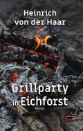 Cover: Grillparty in Eichforst - Kulturmaschinen Verlag