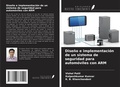 Cover: Dise&ntilde;o e implementaci&oacute;n de un sistema de seguridad para autom&oacute;viles con ARM - Ediciones Nuestro Conocimiento