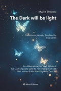 Cover: The dark will be light - Aletti Editore