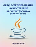 Cover: Oracle Certified Master Java Enterprise Architect OCMJEA 1Z0 807 - Poorav Publications