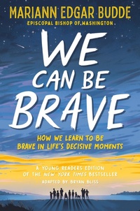 Abbildung von: We Can Be Brave - Dutton Books for Young Readers