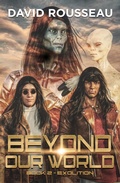 Cover: Beyond Our World, Book 2 - Ozark Mountain Publishing, Inc.