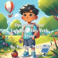 Cover: Operation Lost Ladybug - Tiny Tech Team - Pauline Marshall