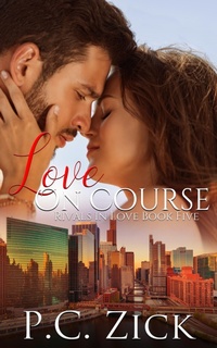 Enlarge image Cover: Love on Course (Rivals in Love, #5) - P.C. Zick